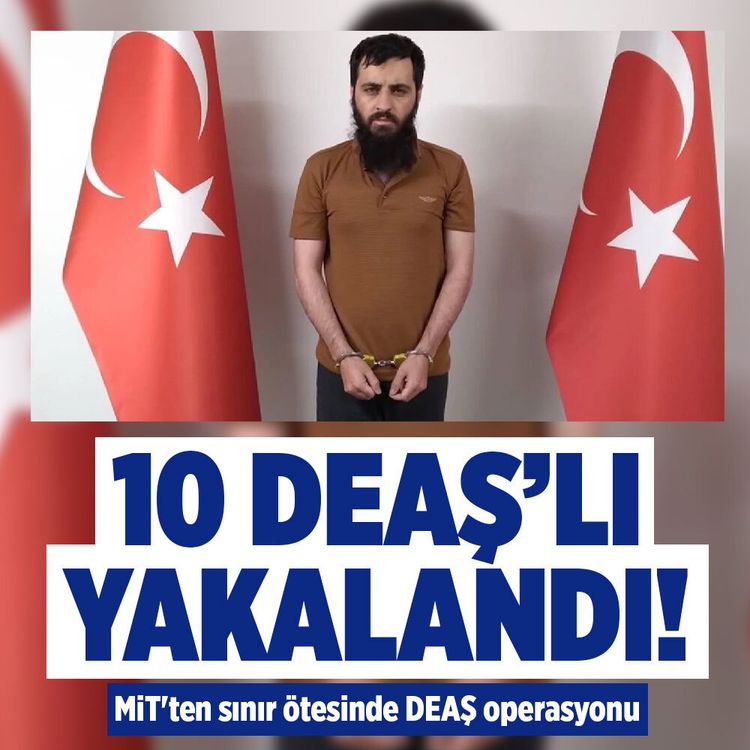 MİT’ten sınır ötesinde DEAŞ operasyonu