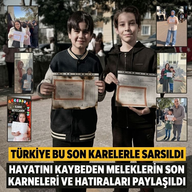 Hayatını kaybeden meleklerin son karneleri paylaşıldı