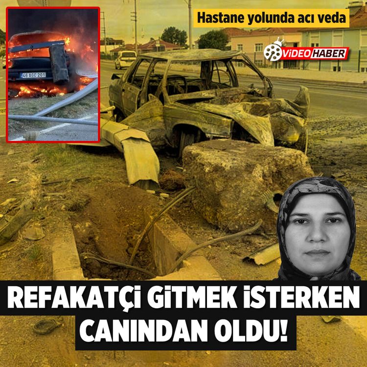 Refakatçi gitmek isterken canından oldu!