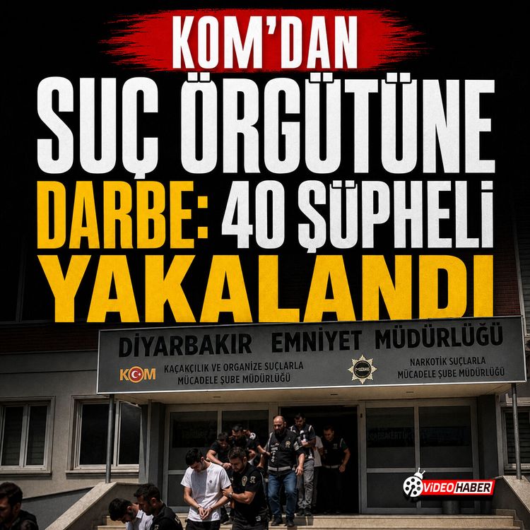 KOM’dan suç örgütüne darbe: 40 şüpheli yakalandı