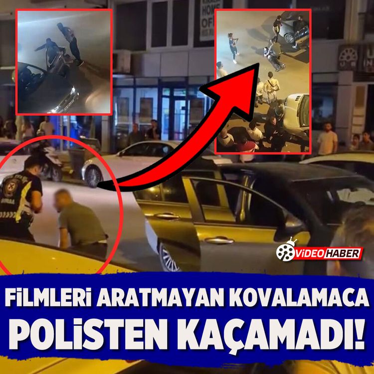 Filmleri aratmayan kovalamaca: Polisten kaçamadı!