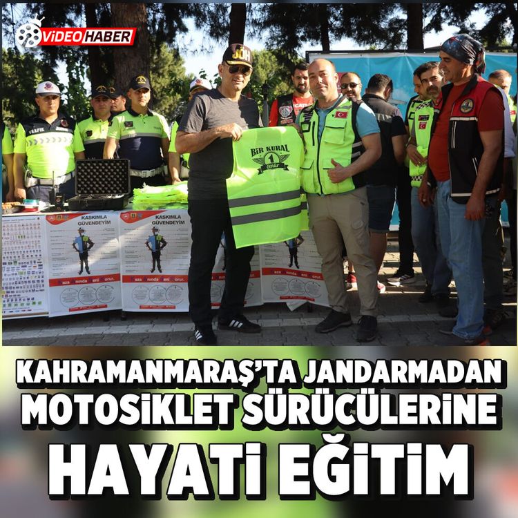 Kahramanmaraş'ta Jandarmadan motosiklet sürücülerine hayati eğitim