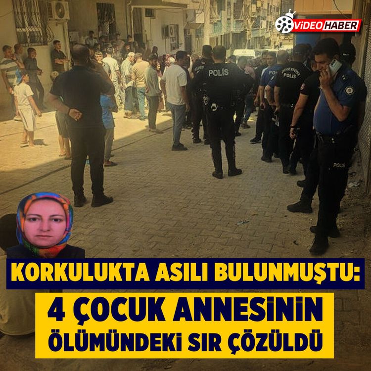 4 çocuk annesinin ölümündeki sır çözüldü