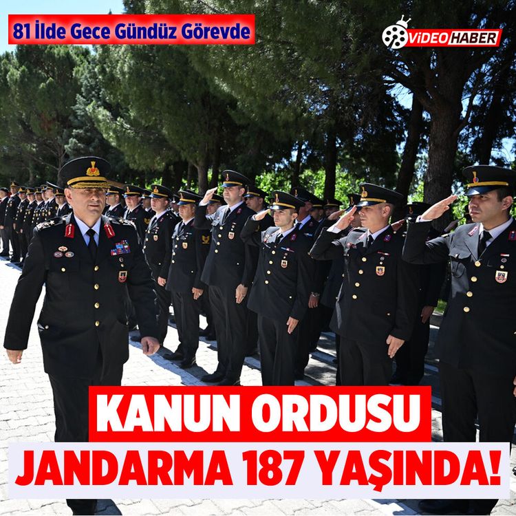 Kanun ordusu Jandarma 187 yaşında!