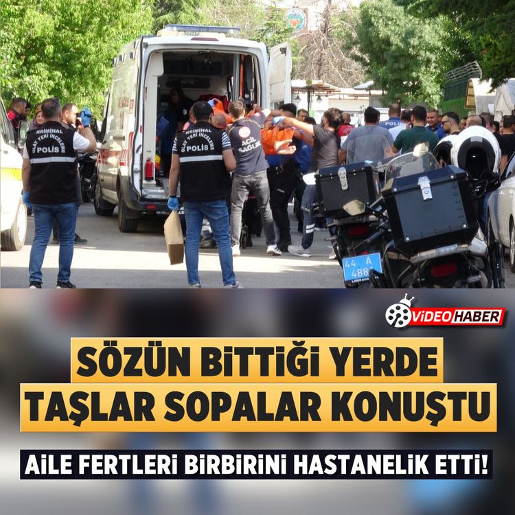 Sözün bittiği yerde taşlar sopalar konuştu: Aile fertleri birbirini hastanelik etti!
