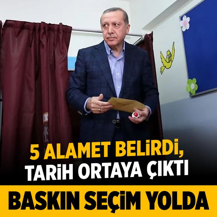 5 alamet belirdi, tarih ortaya çıktı! Baskın seçim yolda...