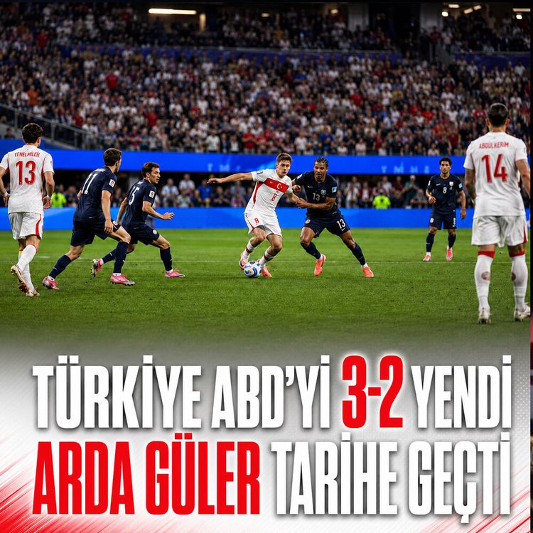 Türkiye ABD'yi 3-2 yendi: Arda Güler tarihe geçti