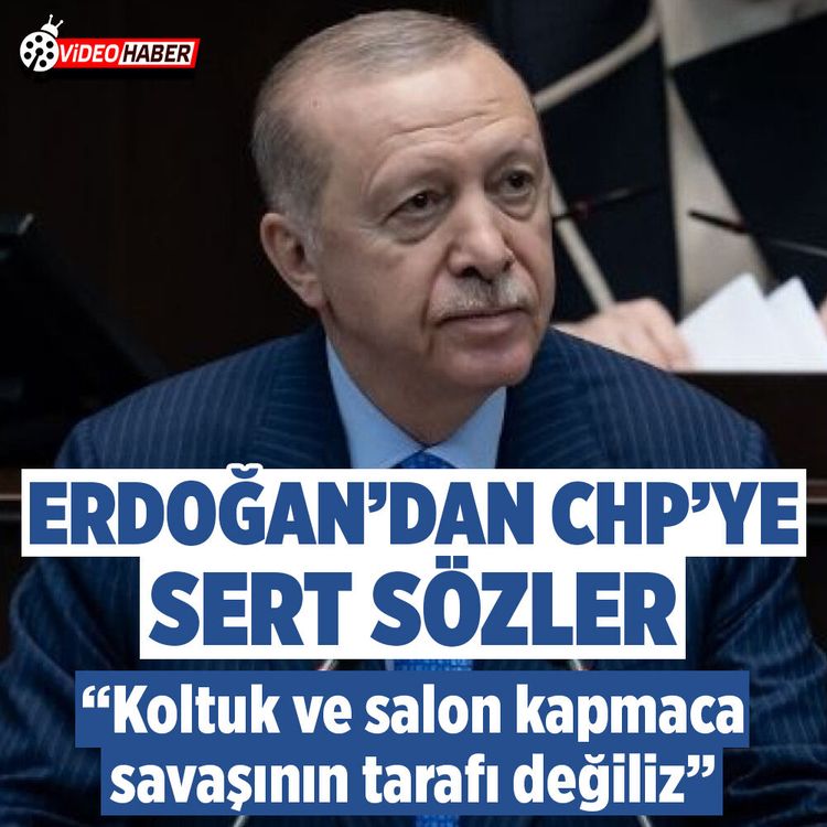 Cumhurbaşkanı Erdoğan’dan CHP’ye sert sözler: Koltuk ve salon kapmaca savaşının tarafı değiliz