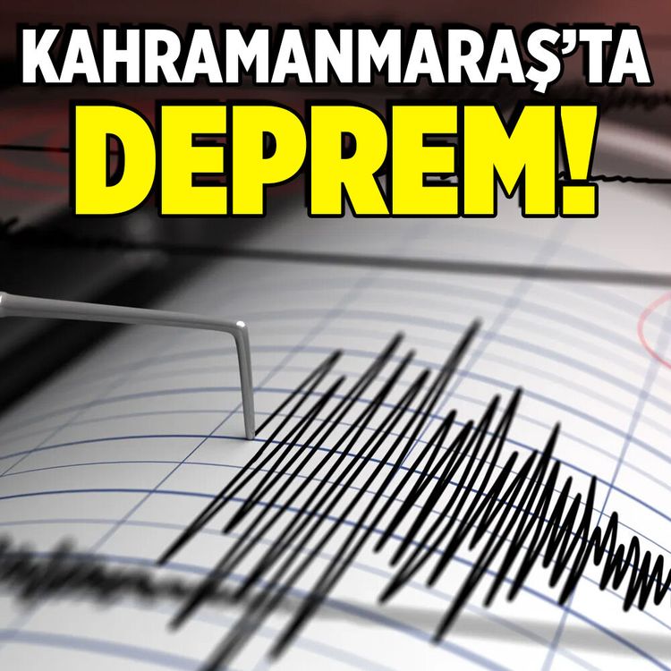 Kahramanmaraş'ta öğlen vakti deprem meydana geldi