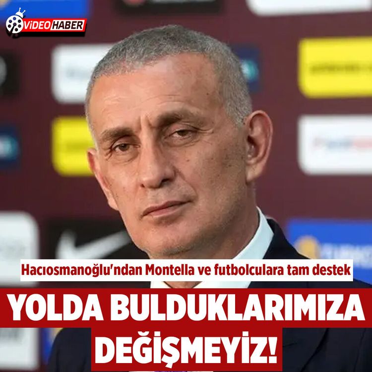Hacıosmanoğlu'ndan Montella kararı: Asla değişmeyiz!