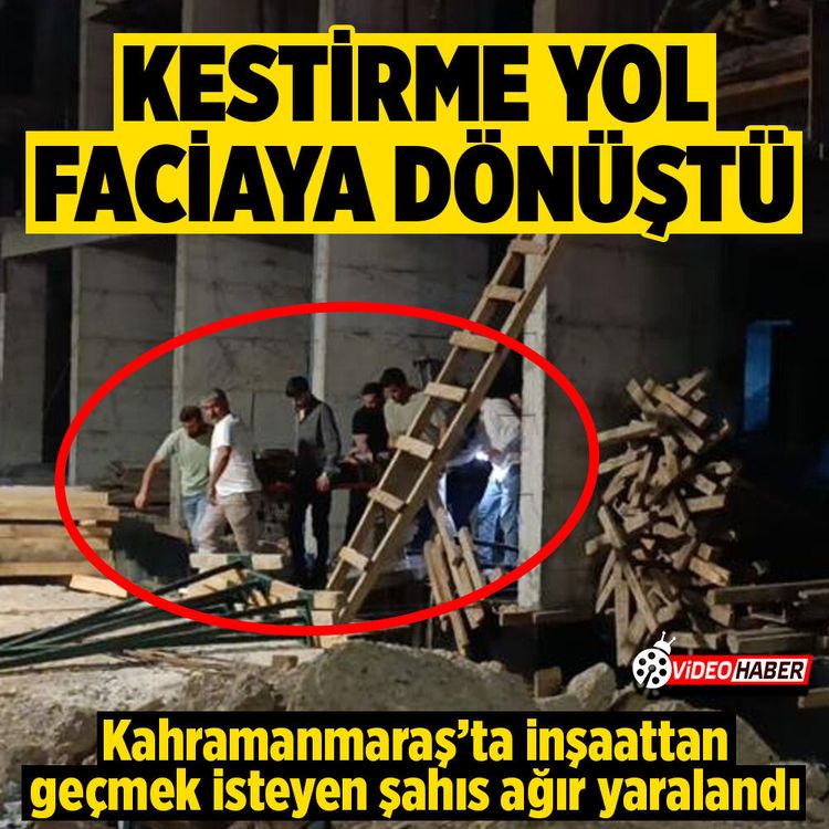 Kahramanmaraş’ta asansör boşluğuna düşen şahıs ağır yaralandı
