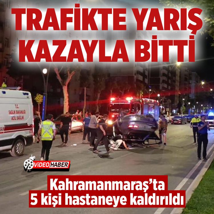 Kahramanmaraş’ta makas atarak yarış iddiası kazayla bitti