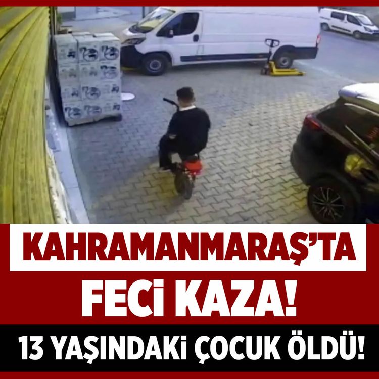 Kahramanmaraş'ta otomobilin çarptığı elektrikli motosikletli çocuk hayatını kaybetti