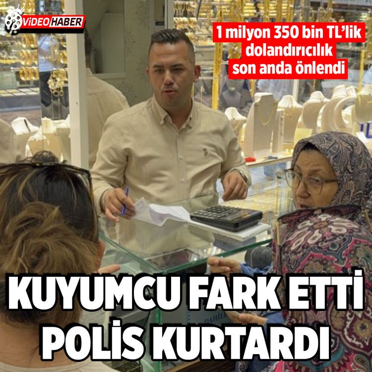Eskişehir’de 1 milyon 350 bin TL’lik dolandırıcılık kuyumcunun dikkatiyle önlendi