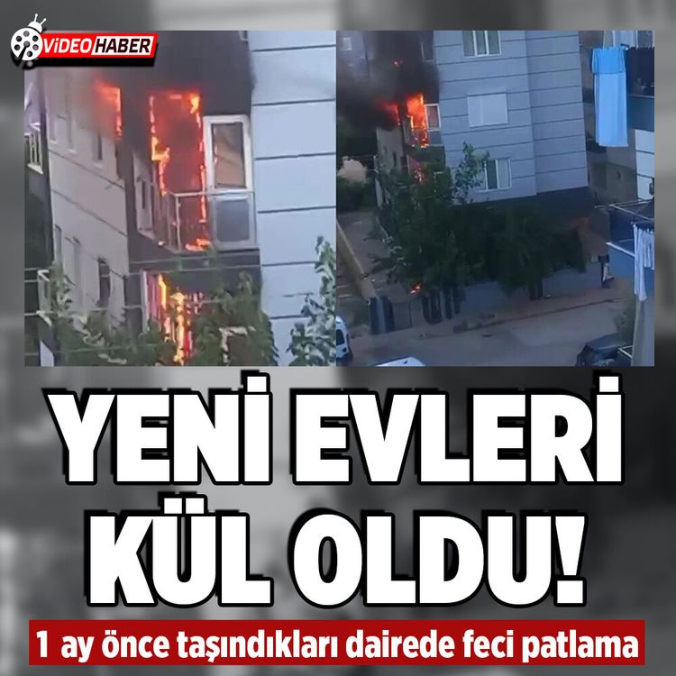 Yeni taşındıkları evde patlama çıktı! Ekipler seferber oldu