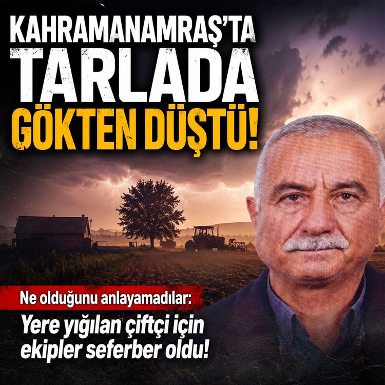 Andırın'da korkunç olay: Tarlada çalışırken yıldırım düştü