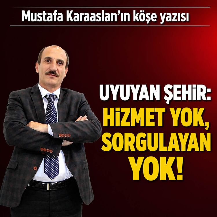Uyuyan şehir: Hizmet yok, sorgulayan yok!