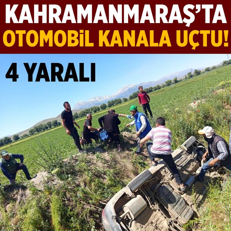 Kahramanmaraş Elbistan'da kanala uçan otomobilde 4 kişi yaralandı!