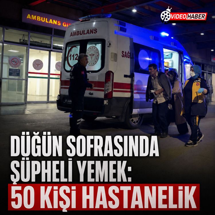 Düğün sofrasında şüpheli yemek: 50 kişi hastanelik