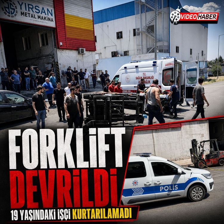 Forklift devrildi, 19 yaşındaki işçi kurtarılamadı