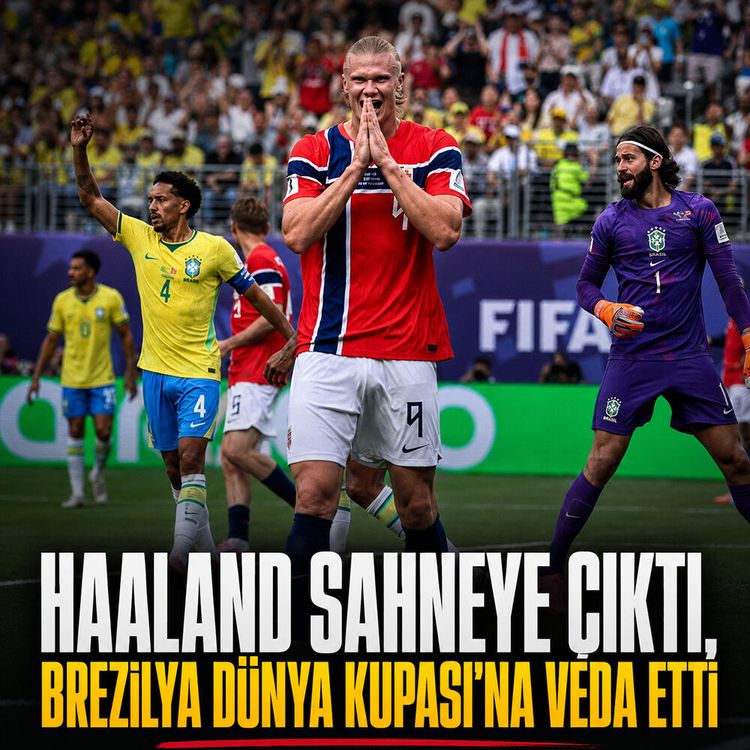 Haaland sahneye çıktı, Brezilya Dünya Kupası’na veda etti