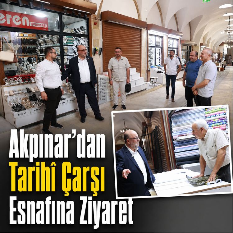Akpınar’dan Tarihî Çarşı esnafına ziyaret