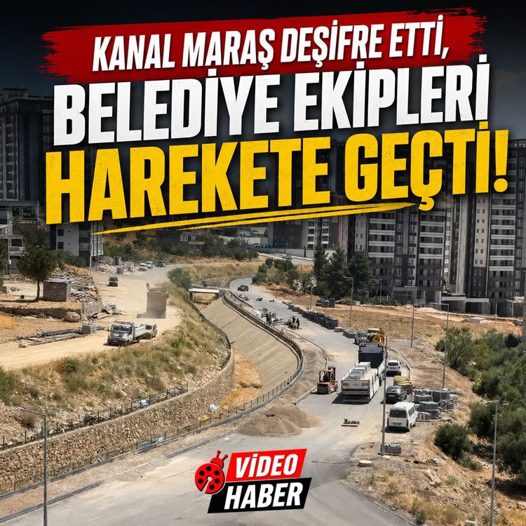 Kanal Maraş deşifre etti, 250 bin izlendi, Belediye harekete geçti!