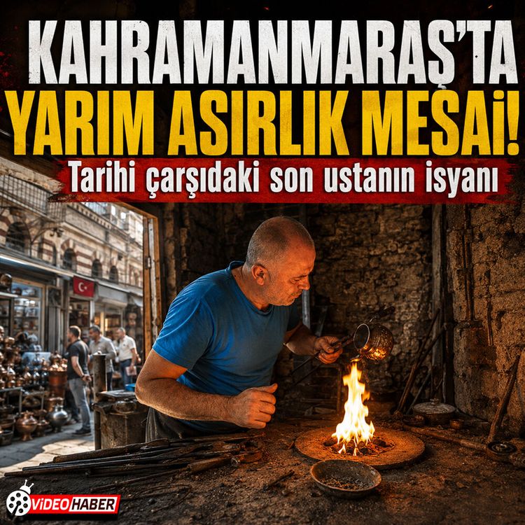 Kahramanmaraş'ta tarihi direniş: Çarşının son ustası konuştu