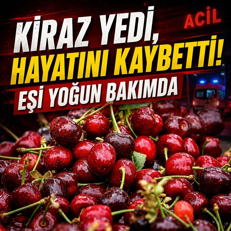 Kastamonu'da ağaçtan koparttığı kirazı yedi, hayatını kaybetti! Eşi yoğun bakımda