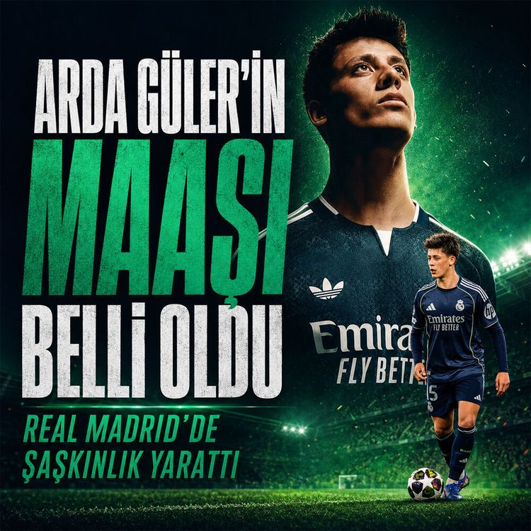 Real Madrid'in maaş listesi sızdı: Arda Güler'in kazancı şoke etti