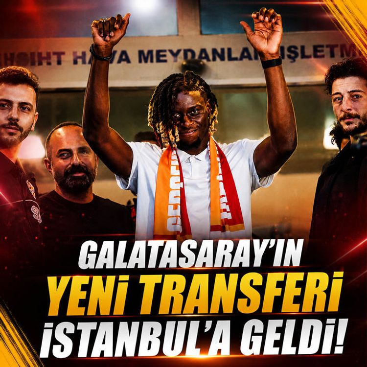 Galatasaray'ın yeni transferi Lesley Ugochukwu, İstanbul'a ayak bastı!