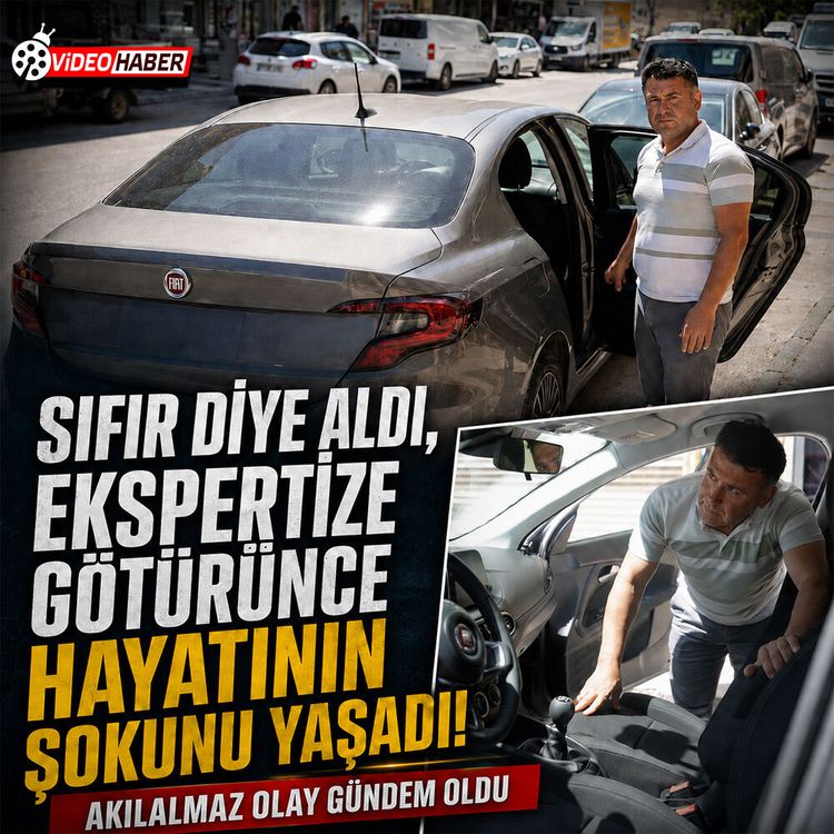 1.5 milyona sıfır araba aldı: Ekspertiz raporunu görünce yıkıldı