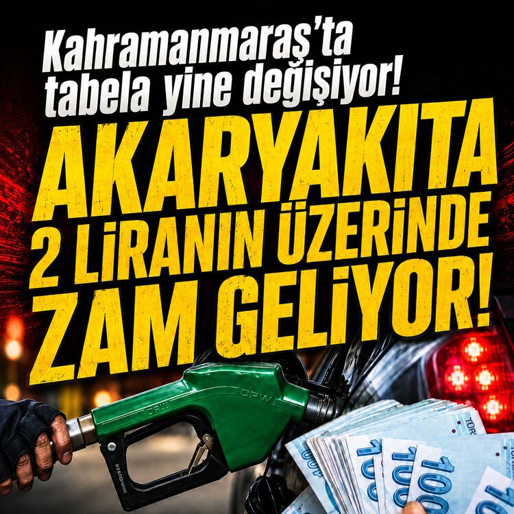 Kahramanmaraş'ta tabela yine değişiyor! Akaryakıta 2 TL'nin üzerinde zam geliyor!