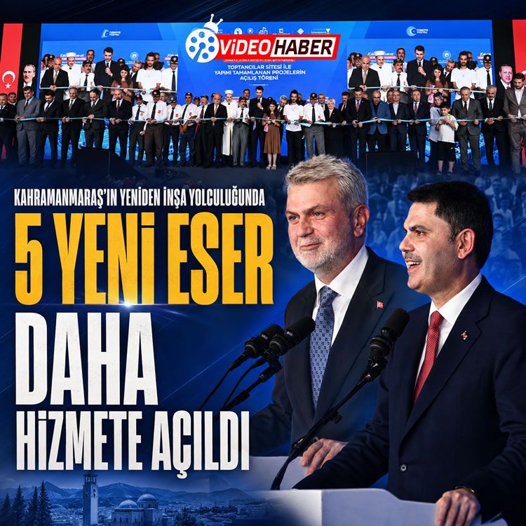 Kahramanmaraş’ta dev açılış | 5 büyük eser hizmete girdi | 74 bin yuvaya 4 bin 500 yeni konut daha ekleniyor!