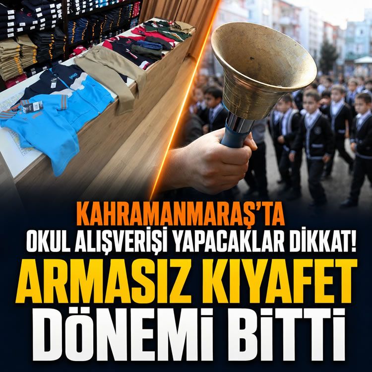 Kahramanmaraş'ta okul alışverişi yapacaklar dikkat: Armasız kıyafet dönemi bitti