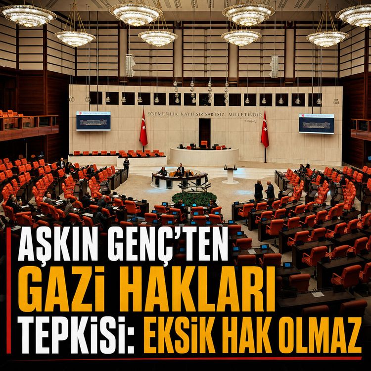 Aşkın Genç’ten gazi hakları tepkisi: Eksik hak olmaz