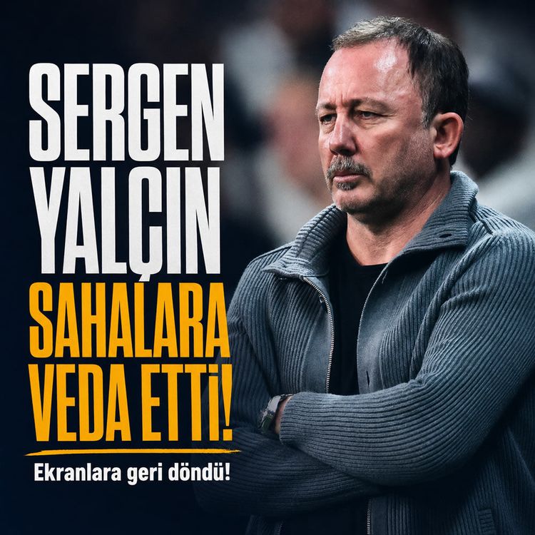 Beşiktaş sonrası Sergen Yalçın'ın yeni adresi belli oldu!