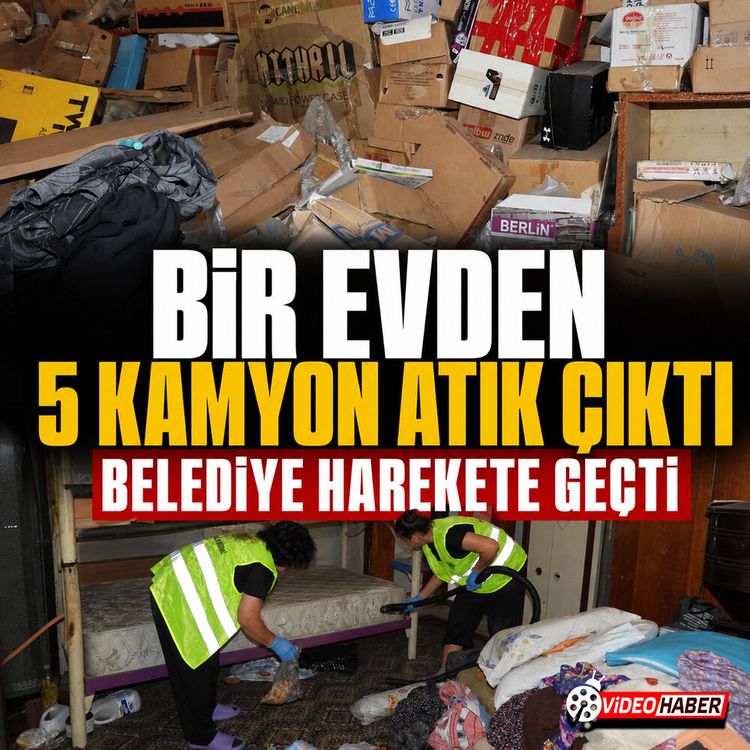 Bir evden 5 kamyon atık çıktı: Belediye harekete geçti