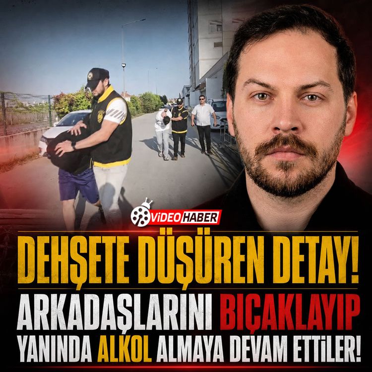 Dehşete düşüren detay: Arkadaşlarını bıçaklayıp yanında alkol almaya devam ettiler!