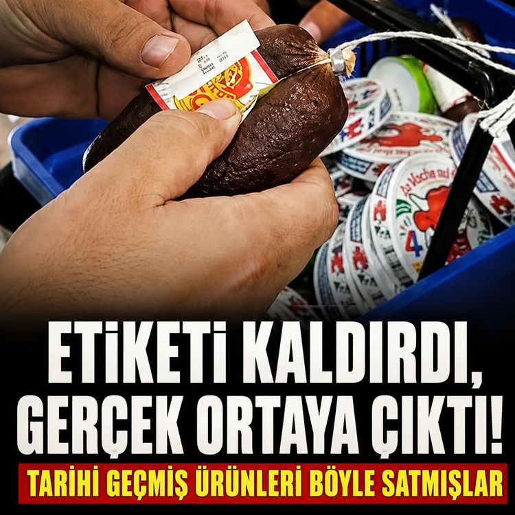 Etiketi kaldırdı, gerçek ortaya çıktı! Tarihi geçmiş ürünleri böyle satmışlar