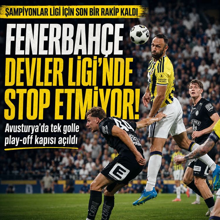 Fenerbahçe Devler Ligi'nde play-off'ta: Sturm Graz'ı devirdi