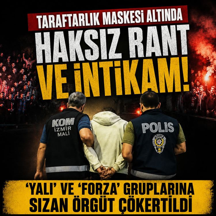 İzmir merkezli 4 ilde dev operasyon: Taraftar gruplarına sızan örgüte ağır darbe