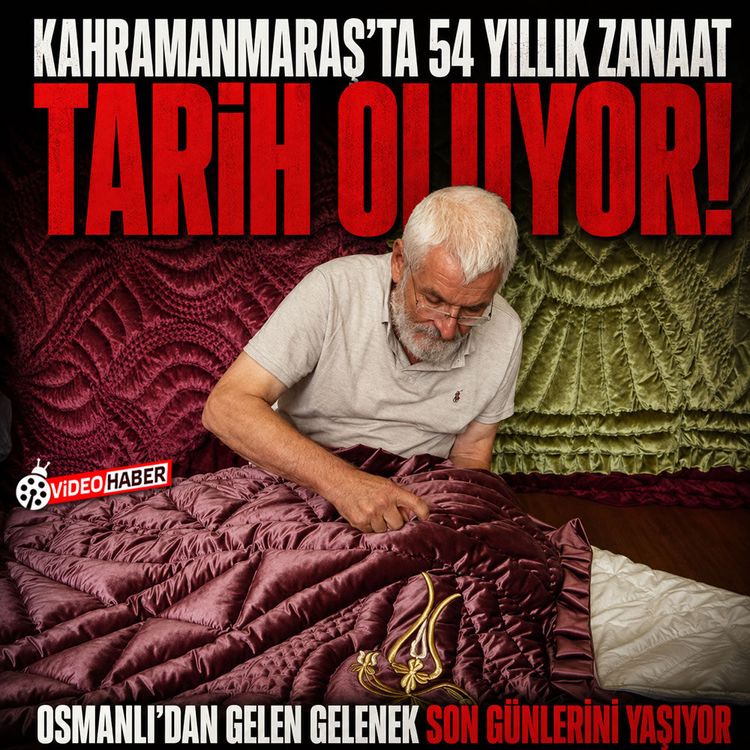Kahramanmaraş'ta 54 yıllık zanaat tarih oluyor! Osmanlı'dan gelen gelenek son günlerini yaşıyor