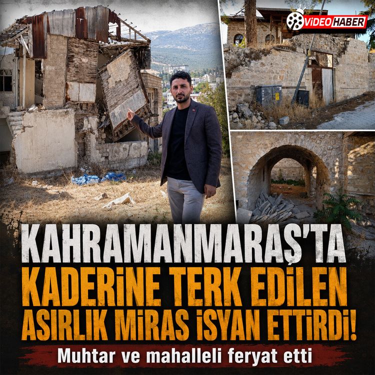Kahramanmaraş'ta depremin izleri silinmedi: Tarihi konaklar restore bekliyor