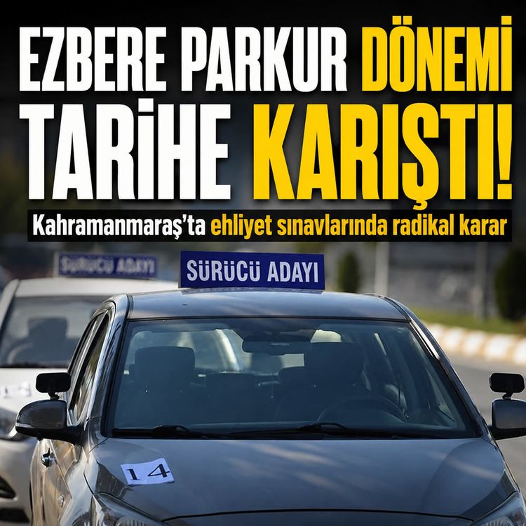 Kahramanmaraş'ta direksiyon sınavlarında devrim gibi değişim!