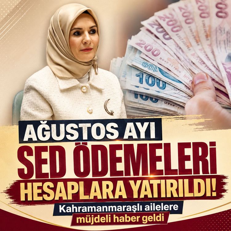 Kahramanmaraş'ta SED ödemeleri hesaplara yattı: Çocuk başına 11 bin 38 TL ödeyecekler