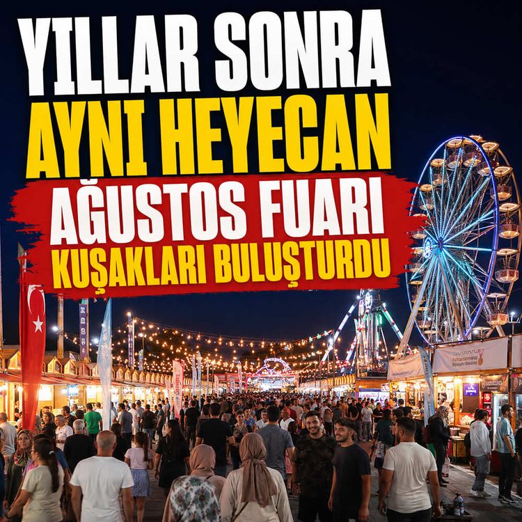 Yıllar sonra aynı heyecan: Ağustos Fuarı kuşakları buluşturdu