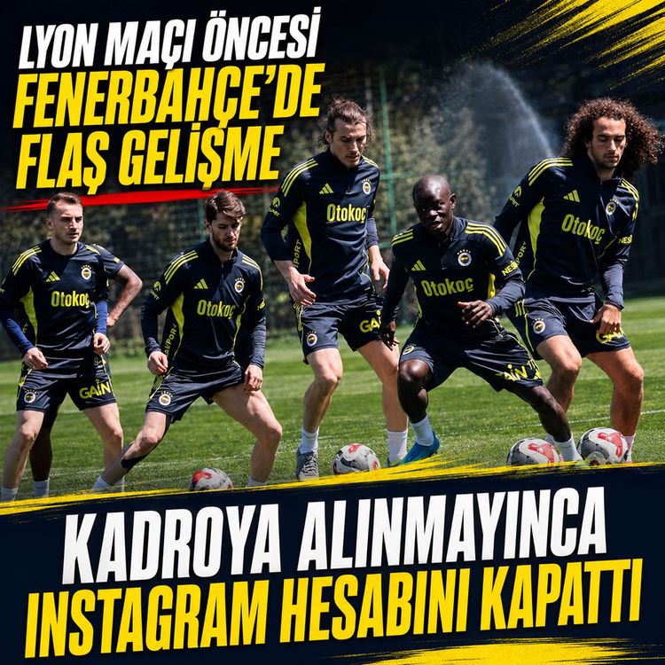 Lyon maçı öncesi Fenerbahçe'de flaş gelişme! Hesabını kapattı