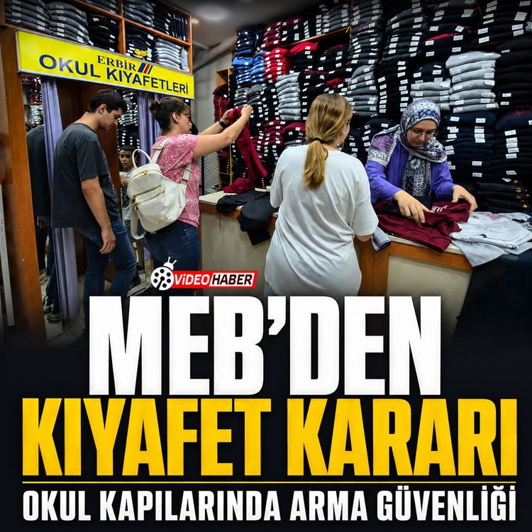 MEB’den kıyafet kararı: Okul kapılarında arma güvenliği