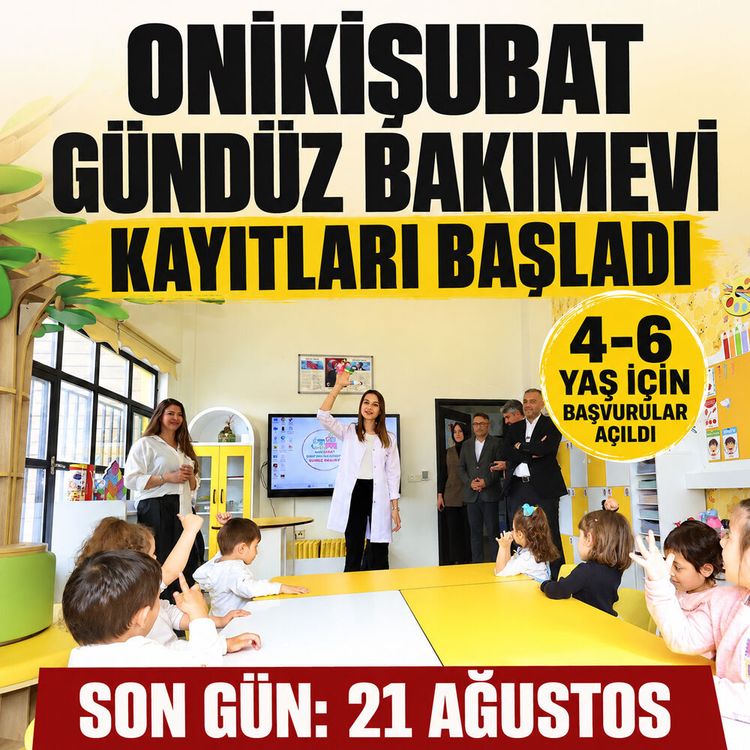 Onikişubat gündüz bakımevi kayıtları başladı